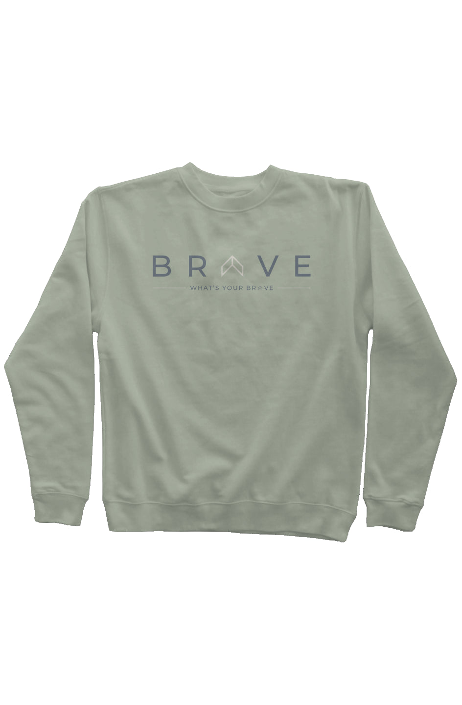 Adult BRAVE Dusty Sage Sweatshirt