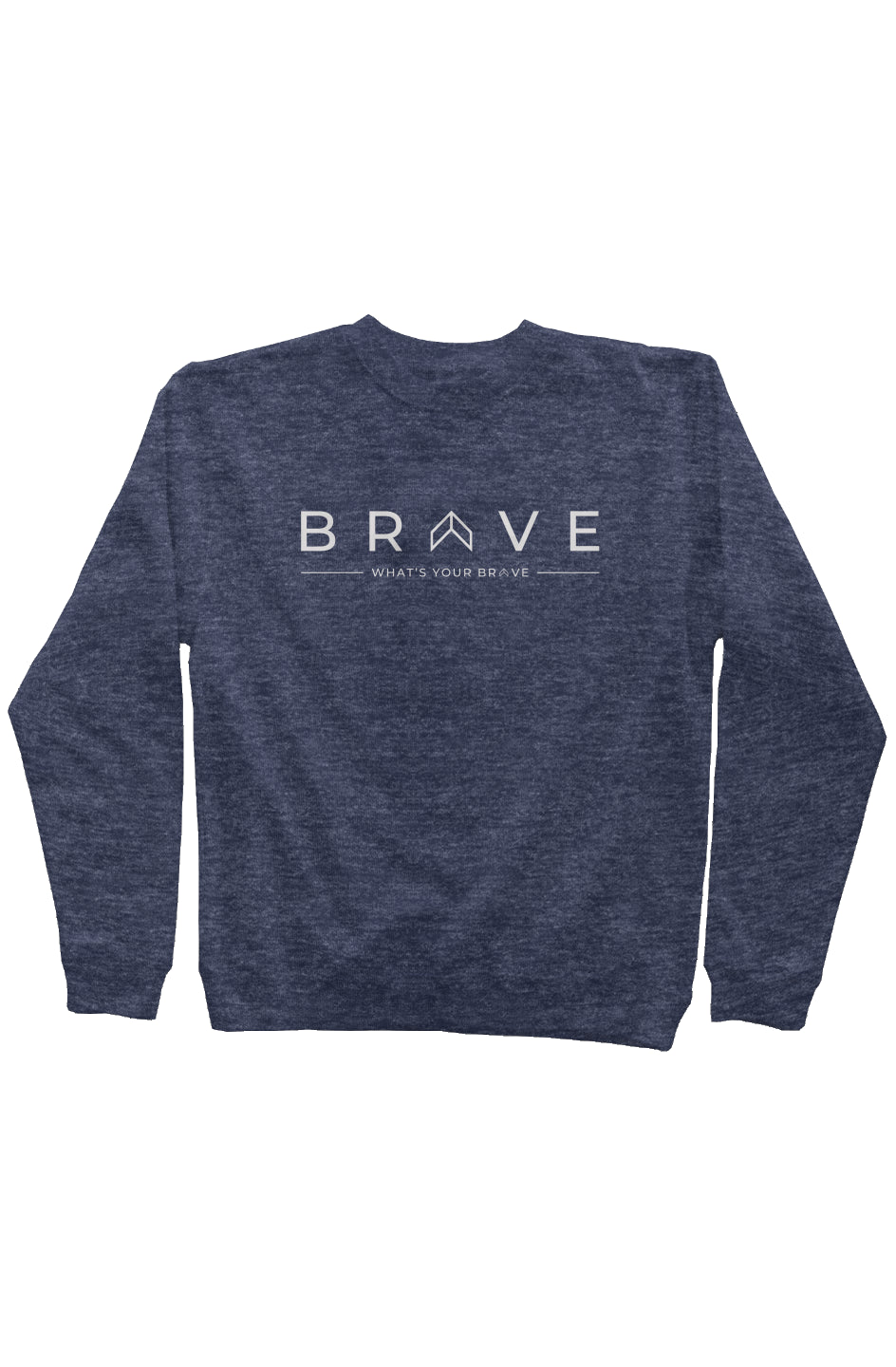Adult BRAVE Sweatshirt 