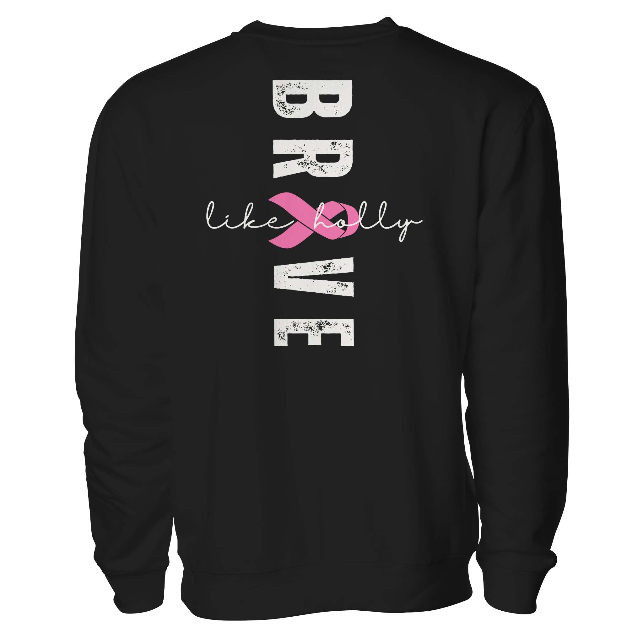 Brave Like Holly Adult Crewneck Sweatshirt