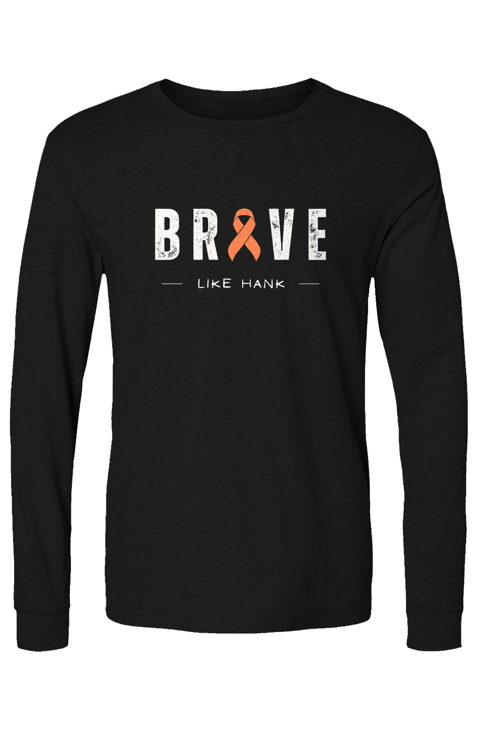 Adult LS Brave Like HANK